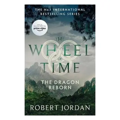 The Dragon Reborn : Book 3 of the Wheel of Time - Robert Jordan