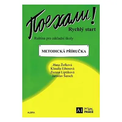 Pojechali! Rychlý start - Metodická příručka (průřez 1. a 2. dílem) - Klaudia Eibenová