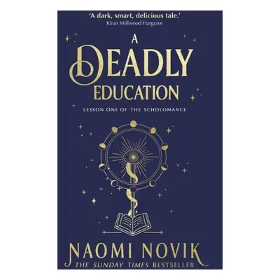 A Deadly Education - Naomi Noviková