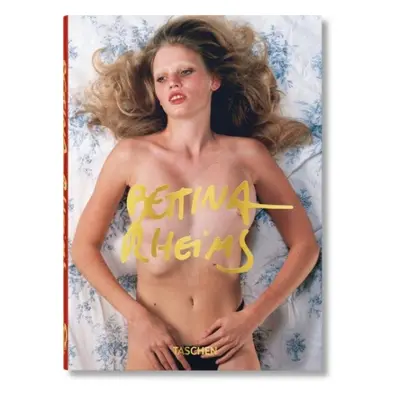 Bettina Rheims. 40th Anniversary Edition - Bettina Rheims