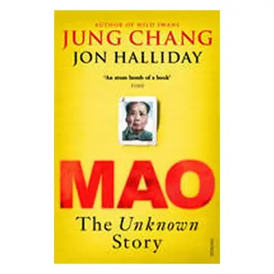 Mao : The Unknown Story - Jung Changová