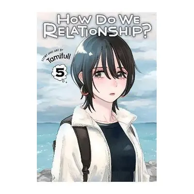 How Do We Relationship? 5 - Tamifull