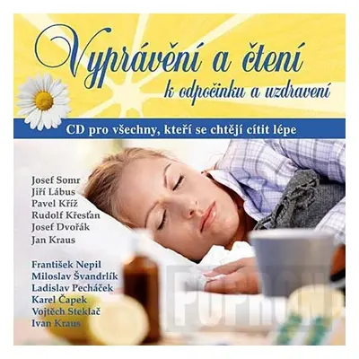 Vyprávění a čtení k odpočinku a uzdravení - CD