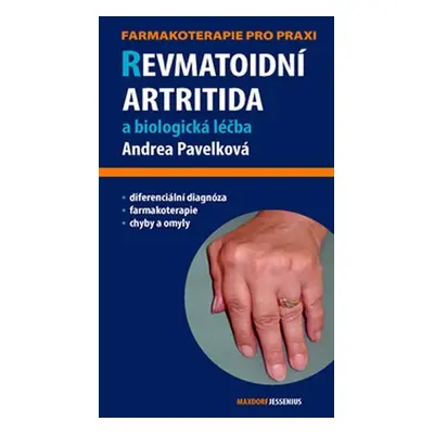 Revmatoidní artritida a biologická léčba - Andrea Pavelková