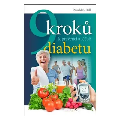 9 kroků k prevenci a léčbě diabetu - Donald Roots Hall