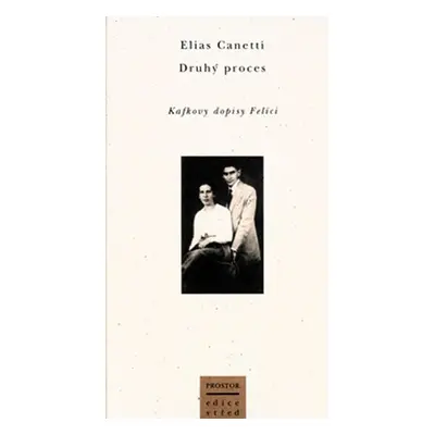 Druhý proces - Elias Canetti