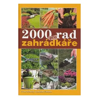 2000 rad pro zahrádkáře - Franz Böhmig