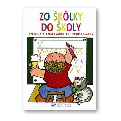 Zo škôlky do školy