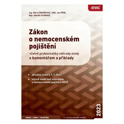 Zákon o nemocenském pojištění 2023 včetně problematiky náhrady mzdy s komentářem a příklady - Ja