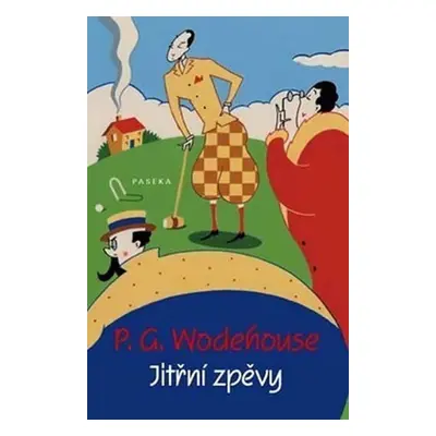 Jitřní zpěvy - Pelham Grenville Wodehouse