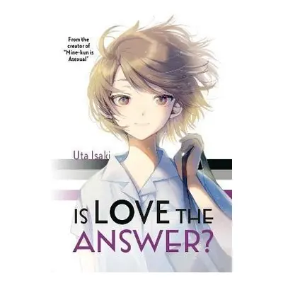 Is Love the Answer? - Uta Isaki