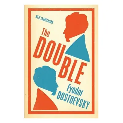 The Double : New Translation - Fjodor Michajlovič Dostojevskij