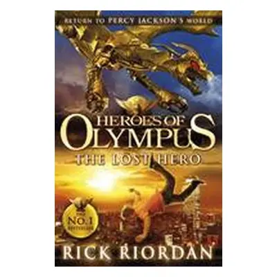 The Lost Hero - Heroes of Olympus - Rick Riordan