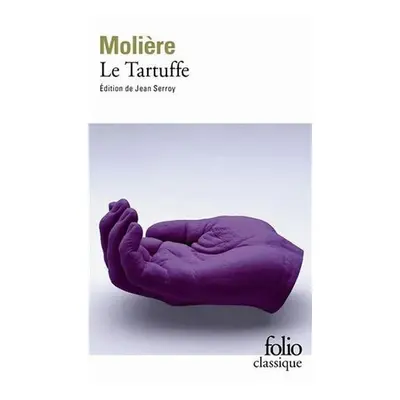 Le Tartuffe (Folio Classique) - Jean-Baptiste Poquelin Molière