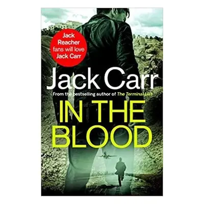 In the Blood : James Reece 5 - Jack Carr