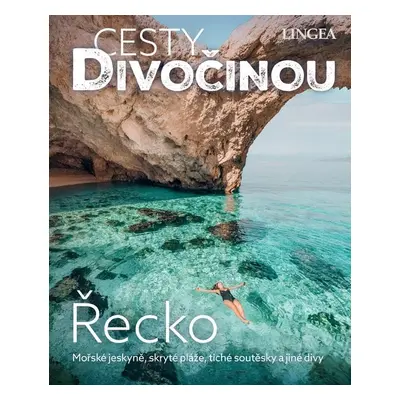 Cesty divočinou: Řecko