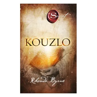 Kouzlo, 2. vydání - Rhonda Byrne