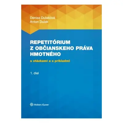 Repetitórium z občianskeho práva hmotného - Denisa Dulaková