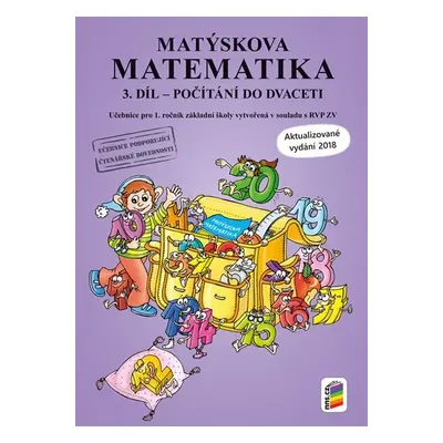 Matýskova matematika, 3. díl - počítání do 20 bez přechodu přes 10 - aktualizované vydání 2018, 