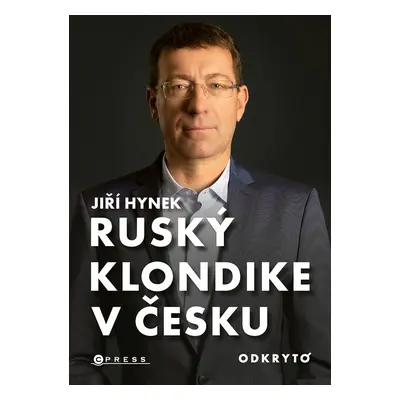 Ruský Klondike v Česku - Jiří Hynek