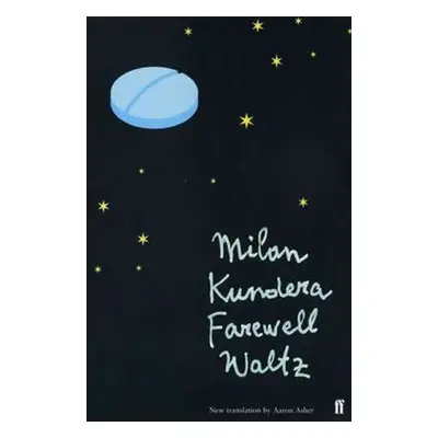 Farewell Waltz - Milan Kundera