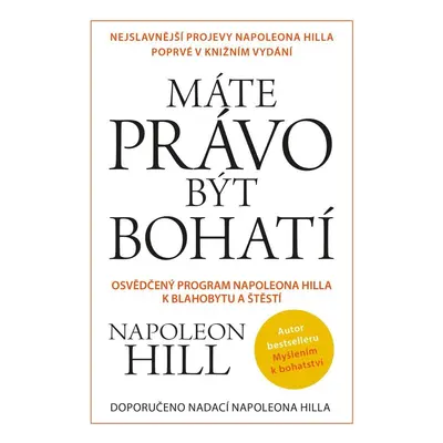 Máte právo být bohatí - Napoleon Hill