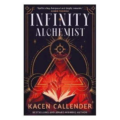 Infinity Alchemist - Kacen Callender