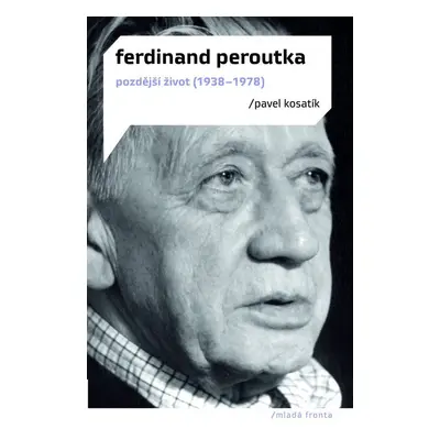 Ferdinand Peroutka - Pavel Kosatík