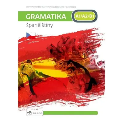 Gramatika španělštiny A1/A2/B1 - Joanna Fernandez