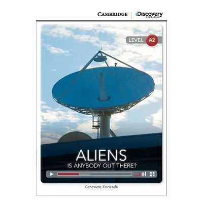 Aliens: Is Anybody Out There? Low Intermediate Book with Online Access - Genevieve Kocienda