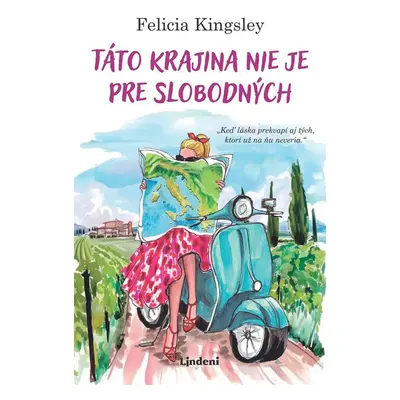 Táto krajina nie je pre slobodných - Felicia Kingsley