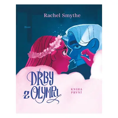 Drby z Olympu - kniha první - Rachel Smythe