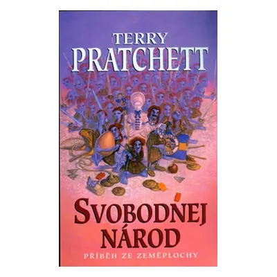 Svobodnej národ - Úžasná zeměplocha - Terry Pratchett