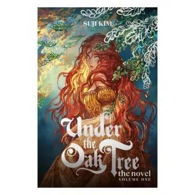 Under the Oak Tree 1 (novel) - Suji Kim