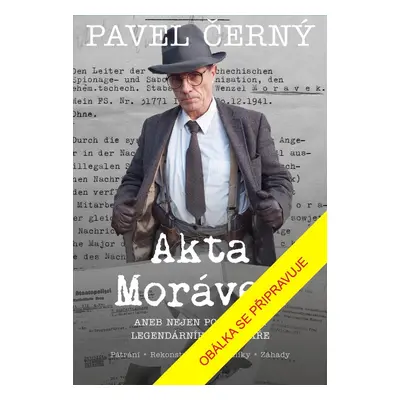 Akta Morávek - Pavel Černý