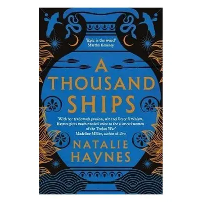 A Thousand Ships - Natalie Haynes