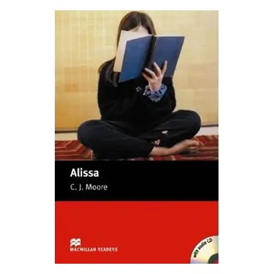 Macmillan Readers Starter: Alissa T. Pk with CD - C.J. Moore