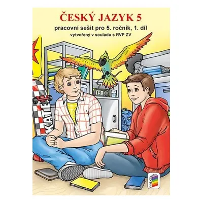 Český jazyk 5 - Pracovní sešit pro 5. ročník, 1. díl (nová řada), 3. vydání