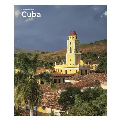 Cuba (Spectacular Places) - Karl-Heinz Raach