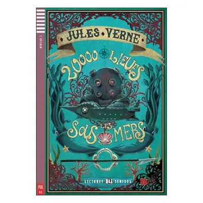 Lectures ELI Seniors 3/B1: 20000 Lieues sous les mers+CD - Jules Verne