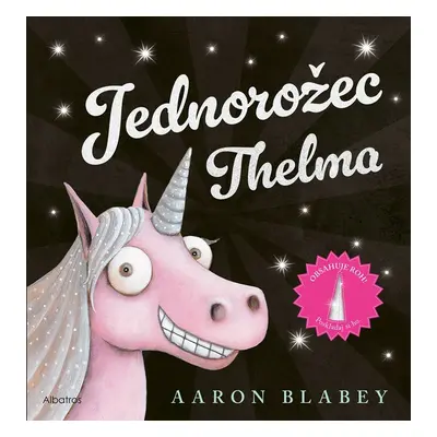 Jednorožec Thelma - Aaron Blabey