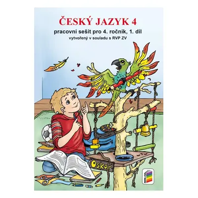 Český jazyk 4 - Pracovní sešit pro 4. ročník, 1. díl (nová řada), 6. vydání