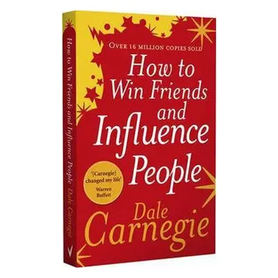 How To Win Friends And Influence People - Dale Carnegie