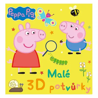 Peppa Pig - Malé 3D potvůrky - kolektiv.