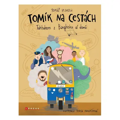 Tomík na cestách - Tuktukem z Bangkoku až domů, 3. vydání - Tomáš Vejmola