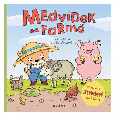 Medvídek na farmě - Petra Bartíková