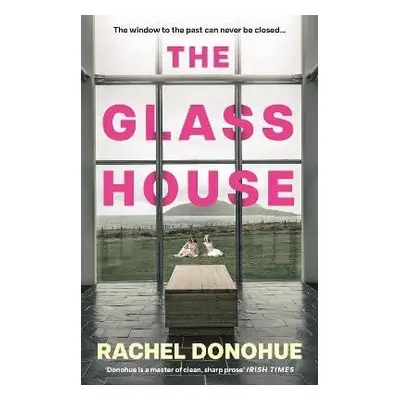 Glass House - Rachel Donohue