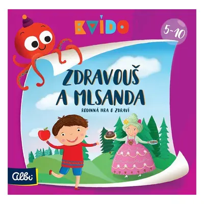 Kvído - Zdravouš a Mlsanda