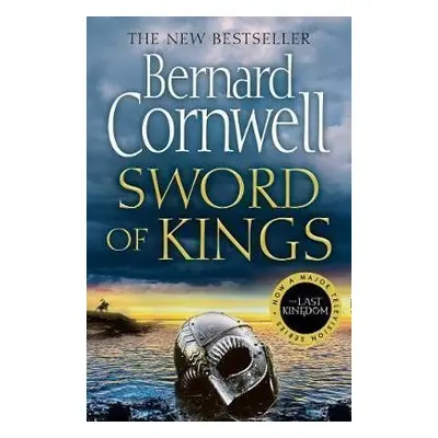 Sword of Kings - Bernard Cornwell