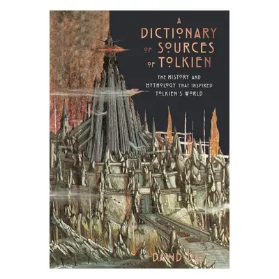 A Dictionary of Sources of Tolkien - David Day